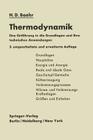 Thermodynamik: Eine Einführung in Die Grundlagen Und Ihre Technischen Anwendungen By Hans Dieter Baehr Cover Image