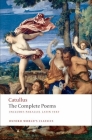 The Poems of Catullus (Oxford World's Classics) By Catullus, Guy Lee (Translator) Cover Image