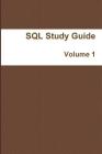 SQL Study Guide: Volume 1 Cover Image