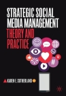 Strategic Social Media Management: Theory and Practice By Karen E. Sutherland Cover Image