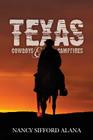 Texas: Cowboys and Campfires By Nancy Sifford Alana Cover Image
