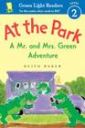 At the Park: A Mr. and Mrs. Green Adventure Cover Image