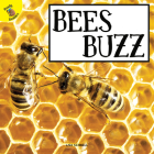 Bees Buzz By Lisa Schnell Cover Image