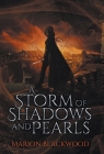 A Storm of Shadows and Pearls (Oncoming Storm #2) By Marion Blackwood Cover Image