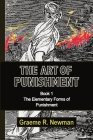 The Art of Punishment: Book 1. The Elementary Forms of Punishment Cover Image