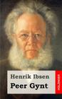 Peer Gynt By Henrik Ibsen Cover Image