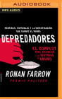 Depredadores (Narración En Castellano) By Ronan Farrow, David Huertas (Read by), María Enguix Tercero (Translator) Cover Image
