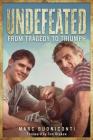 Undefeated: From Tragedy to Triumph Cover Image