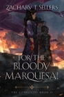 For the Bloody Marquesa! (Conflicts #2) By Zachary T. Sellers Cover Image