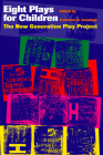 Eight Plays for Children: The New Generation Play Project Cover Image