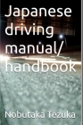 Japanese driving manual/ handbook Cover Image