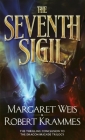 The Seventh Sigil (Dragon Brigade Series #3) By Margaret Weis, Robert Krammes Cover Image