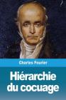 Hiérarchie du cocuage By Charles Fourier Cover Image