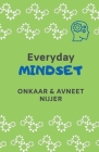 Everyday Mindset By Onkaar And Avneet Nijjer Cover Image