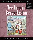 Tee Time in Berzerkistan: A Doonesbury Book Cover Image