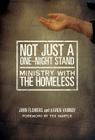 Not Just a One-Night Stand: Ministry with the Homeless By John Flowers, Karen Vannoy Cover Image