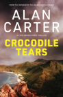 Crocodile Tears (Cato Kwong) By Alan Carter Cover Image