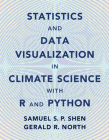 Statistics and Data Visualization in Climate Science with R and Python Cover Image
