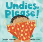 Undies, Please! By Sumana Seeboruth, Ashleigh Corrin (Illustrator) Cover Image