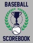 Baseball Scorebook: 100 Scoring Sheets For Baseball and Softball Games By Francis Faria Cover Image
