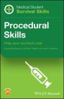 Medical Student Survival Skills: Procedural Skills By Philip Jevon, Ruchi Joshi Cover Image