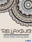 Relaxing Stress Relief Coloring Book Cover Image