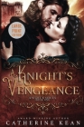 A Knight's Vengeance: Large Print: Knight's Series Book 1 By Catherine Kean Cover Image