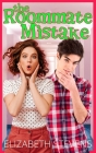 The Roommate Mistake By Elizabeth Stevens Cover Image