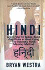 Hindi: Learn How To Speak, Read, And Write In Hindi Using The Hypnotic Hindi Memory Method Cover Image