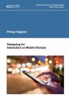 Designing for Interaction on Mobile Devices By Philipp Nägelein Cover Image
