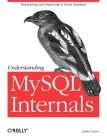 Understanding MySQL Internals: Discovering and Improving a Great Database Cover Image
