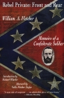 Rebel Private: Front and Rear: Memoirs of a Confederate Soldier Cover Image