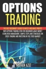 Options Trading: The Best beginner's guide to invest and make profits with options trading even for beginners, make money using risk ma Cover Image
