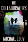 The Collaborators By Michael Idov Cover Image