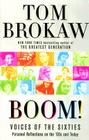 Boom!: Voices of the Sixties Personal Reflections on the '60s and Today By Tom Brokaw Cover Image