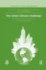 The Urban Climate Challenge: Rethinking the Role of Cities in the Global Climate Regime (Cities and Global Governance) Cover Image