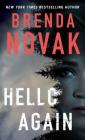 Hello Again (Dr. Evelyn Talbot Novels #2) By Brenda Novak Cover Image