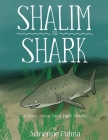 Shalim the Shark By Adrienne Palma Cover Image