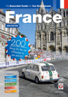 France: The Essential Guide for Car Enthusiasts - New Edition: 200 things for the car enthusiast to see and do By Julian Parish Cover Image