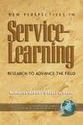 New Perspectives in Service-Learning: Research to Advnace the Field (PB) (Advances in Service-Learning Research) By Marshall Welch (Editor), Shelley H. Billig (Editor) Cover Image