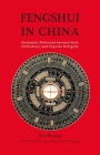 Fengshui in China: Geomantic Divination Between State Orthodoxy and Popular Religion Cover Image