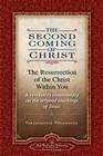 The Second Coming of Christ, Volumes I & II: The Resurrection of the Christ Within You: A Revelatory Commentary on the Original Teachings of Jesus By Paramahansa Yogananda Cover Image