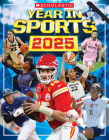 Scholastic Year in Sports 2025 By James Buckley Cover Image