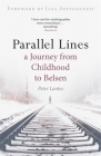 Parallel Lines: A Journey from Childhood to Belsen Cover Image