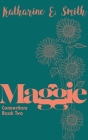 Maggie: Connections Book Two By Katharine E. Smith Cover Image