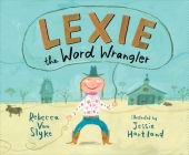 Lexie the Word Wrangler Cover Image