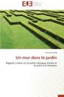 Un Mur Dans Le Jardin (Omn.Univ.Europ.) By Chang-Y Cover Image