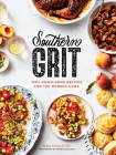 Southern Grit: 100+ Down-Home Recipes for the Modern Cook By Antonis Achilleos (Photographs by), Kelsey Barnard Clark Cover Image