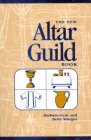 The New Altar Guild Book By Barbara Gent, Betty Sturges Cover Image