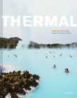 Thermal: Saunas, Hot Springs & Baths By Lindsey Bro Cover Image